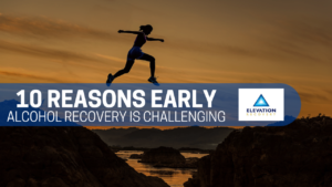 10 reasons early recovery is challenging