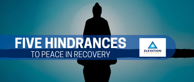 the five hindrances to peace in recovery