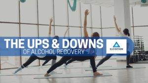 UPS AND DOWNS OF ALCOHOL RECOVERY